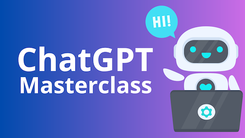 Read more about the article ChatGPT Masterclass